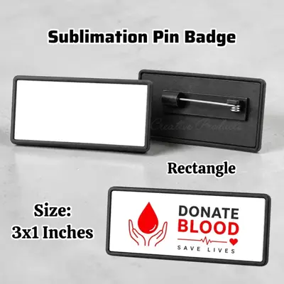 SUBLIMATION PIN BADGE RECTANGLE-3x1 INCHES|Creative Products
