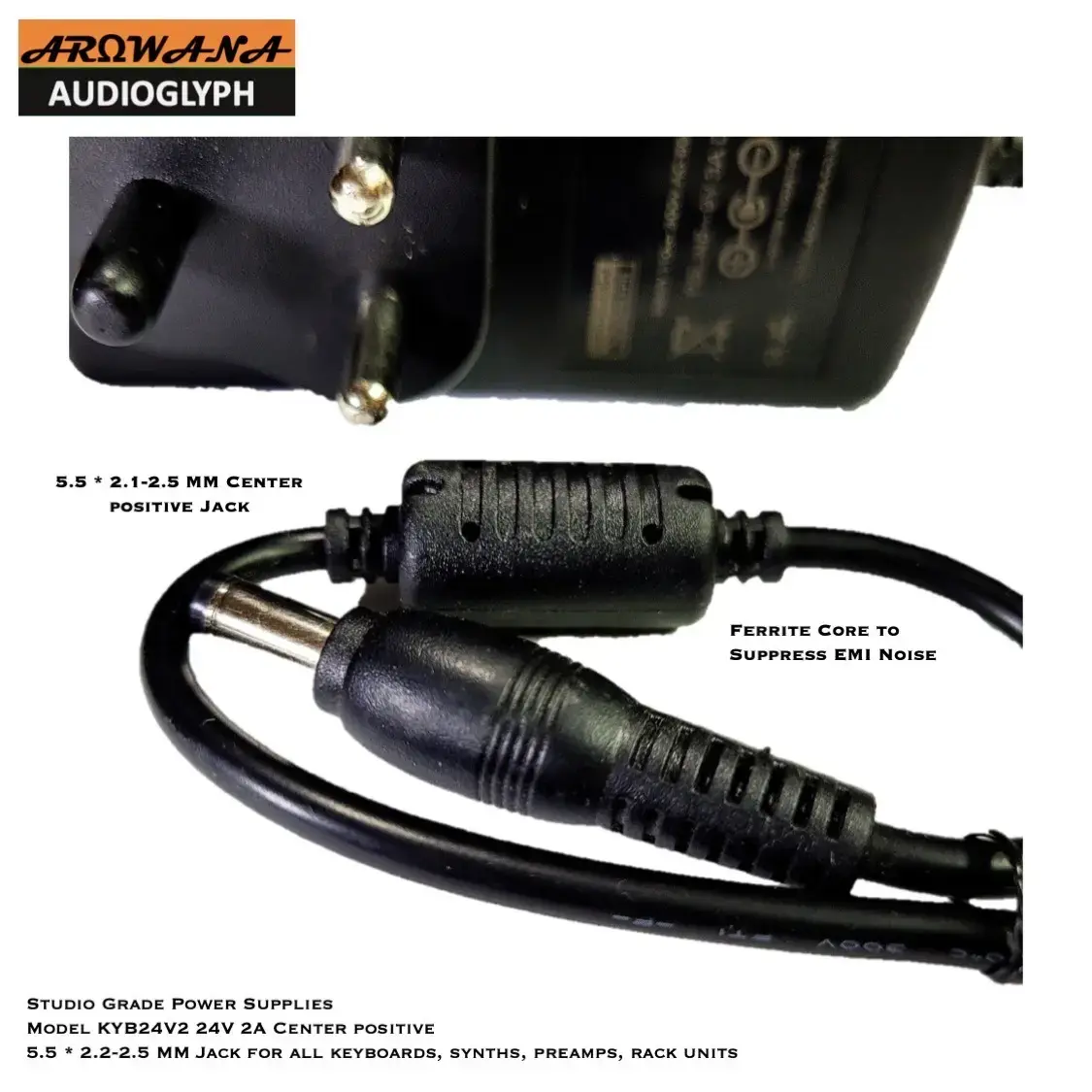 Arowana AudioGlyph KYB24V2 24V 2A Center Positive Keyboard & Digital Piano Power Supply - shielded cable and ferrite choke