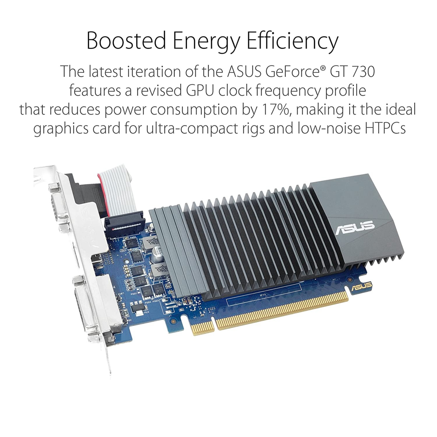 Buy ASUS pci_e_x8 GeForce GT 730 2GB GDDR5 Low Profile Graphics